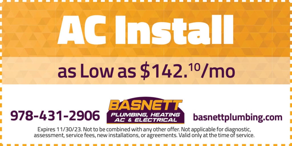 AC Install as Low as $142.10/month. Expires 11/30/23. Not to be combined with any other offer. Not applicable for diagnostic, assessment, service fees, new installations, or agreements. Valid only at the time of service.