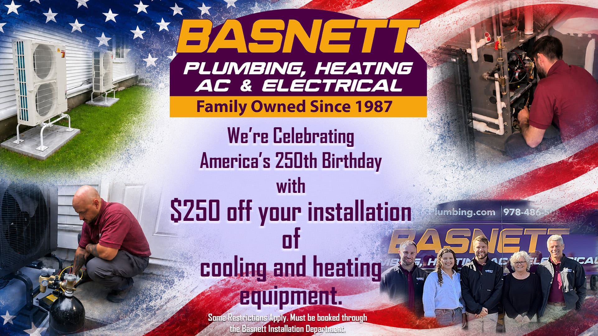 Basnett Plumbing, Heating, AC & Electrical Fourth of July promo graphic with American flag background, offering $250 off cooling and heating equipment installation.