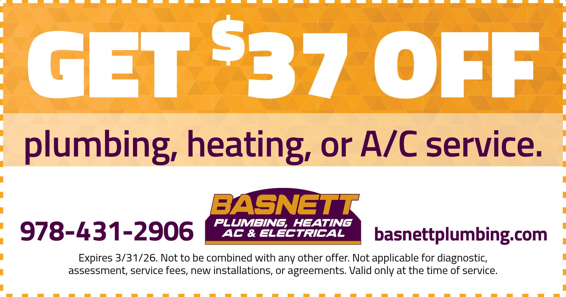 Gert $37 off plumbing, heating or A/C Service.